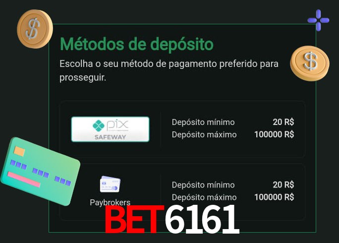 O cassino bet6161 oferece uma grande variedade de métodos de pagamento
